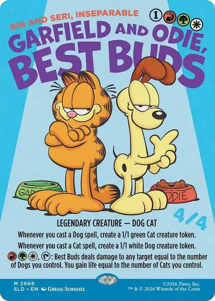 Garfield and Odie, Best Buds - Rin and Seri, Inseparable, Secret Lair Drop Series 2668