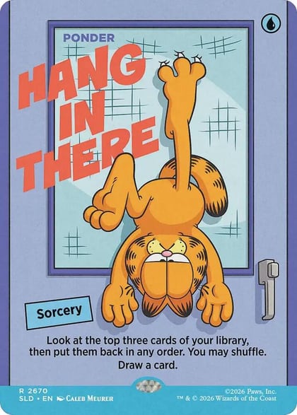 Hang In There - Ponder, Secret Lair Drop Series 2670