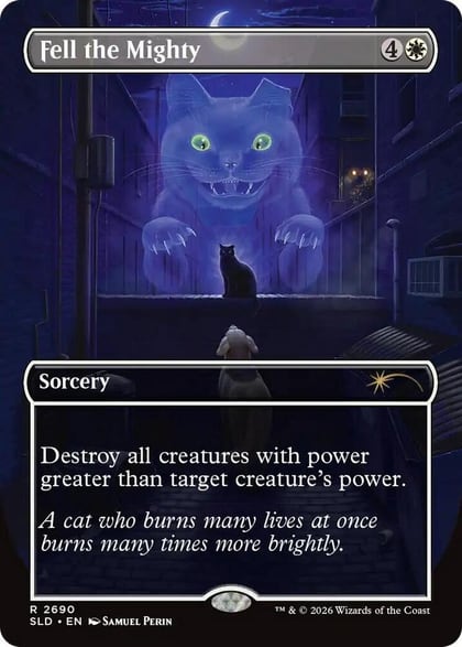 Fell the Mighty (2690), Secret Lair Drop Series 2690