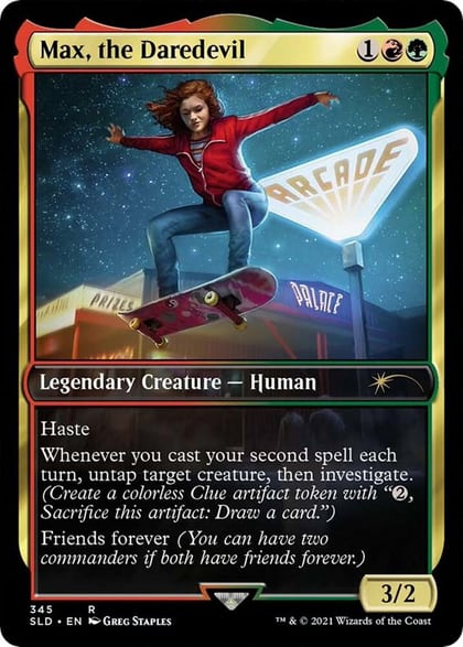 Max, the Daredevil, Secret Lair Drop Series 345