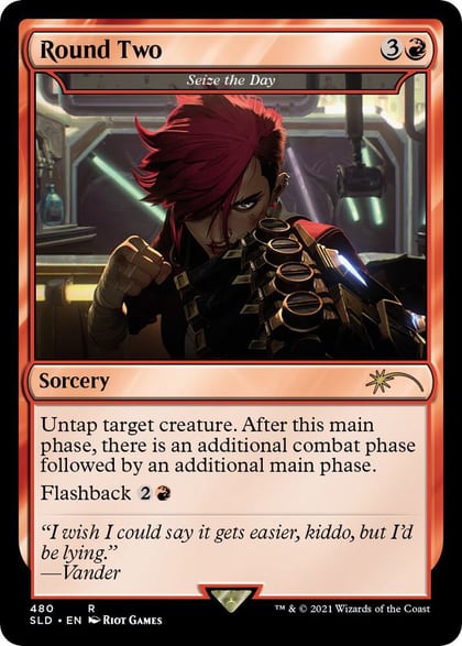 Round Two - Seize the Day, Secret Lair Drop Series 480