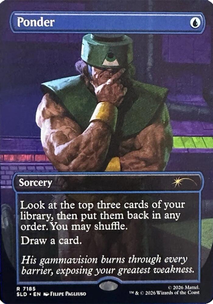 Ponder (7185), Secret Lair Drop Series 7185