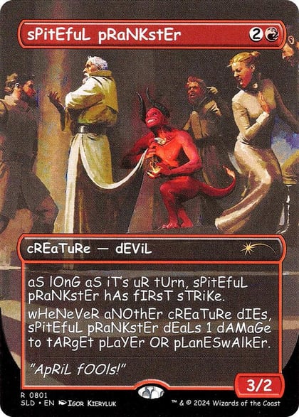 sPitEfuL pRaNKstEr, Secret Lair Drop Series 801