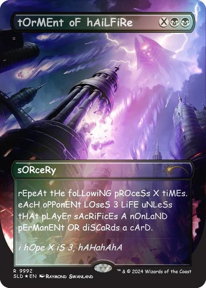 tOrMEnt oF hAiLFiRe (Rainbow Foil), Secret Lair Drop Series 9992