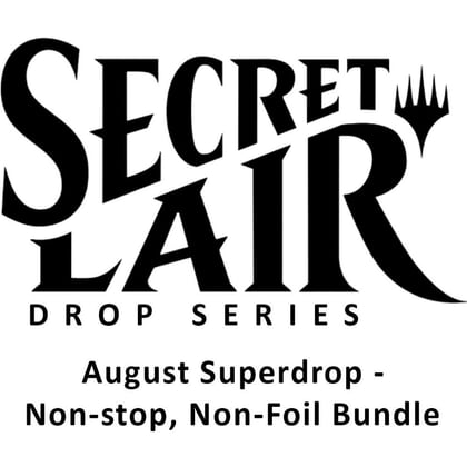 Secret Lair Drop: August Superdrop - Non-stop, Non-Foil Bundle, Secret Lair Drop Series P283284