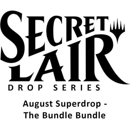 Secret Lair Drop: August Superdrop - The Bundle Bundle, Secret Lair Drop Series P283288