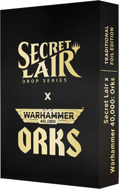 Secret Lair x Warhammer 40,000: Orks - Traditional Foil Edition, Secret Lair Drop Series P450524