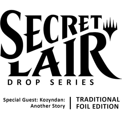 Secret Lair Drop: Special Guest: Kozyndan: Another Story - Traditional Foil Edition, Secret Lair Drop Series P456537