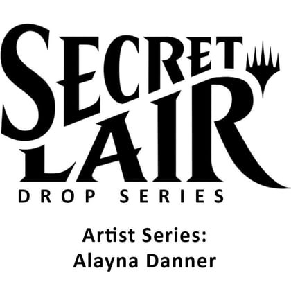 Secret Lair Drop: Artist Series: Alayna Danner - Non-Foil Edition, Secret Lair Drop Series P493806