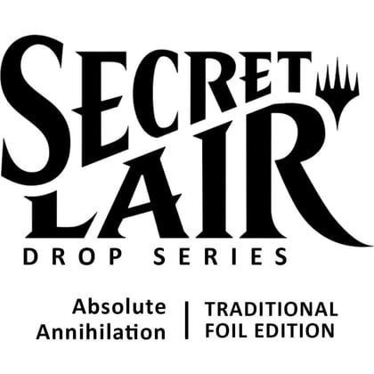 Secret Lair Drop: Absolute Annihilation - Traditional Foil Edition, Secret Lair Drop Series P514995
