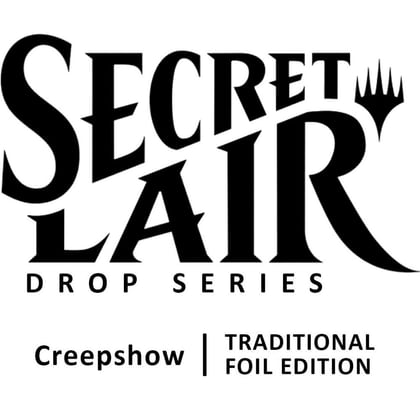 Secret Lair Drop: Secret Lair x Creepshow - Traditional Foil Edition, Secret Lair Drop Series P518827