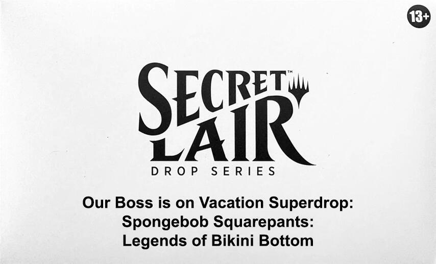 Secret Lair Drop: Our Boss is on Vacation Superdrop: Spongebob Squarepants: Legends of Bikini Bottom - Non-Foil Edition, Secret Lair Drop Series P624709