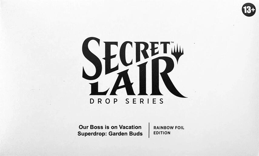Secret Lair Drop: Our Boss is on Vacation Superdrop: Garden Buds - Rainbow Foil Edition, Secret Lair Drop Series P624742