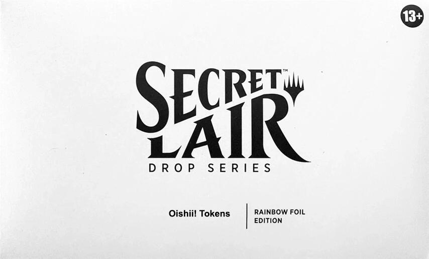 Secret Lair Drop: Oishii! Tokens - Rainbow Foil Edition, Secret Lair Drop Series P626612