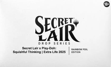 Secret Lair x Play-Doh: Squishful Thinking: Extra Life 2025 - Rainbow Foil Edition, Secret Lair Drop Series P655504