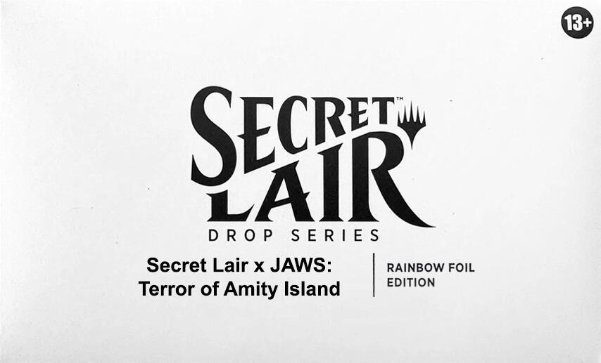 Secret Lair x Jaws: Terror of Amity Island - Rainbow Foil Edition, Secret Lair Drop Series P656338