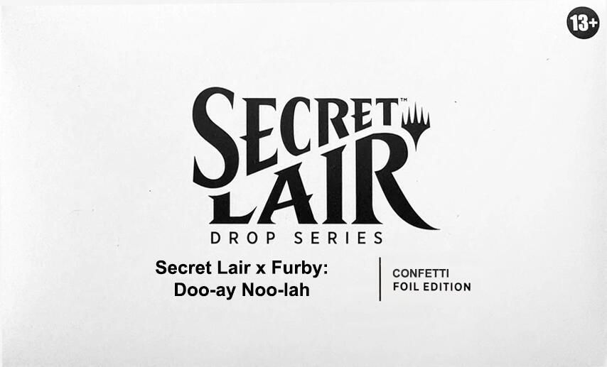 Secret Lair x Furby: Doo-ay Noo-lah - Confetti Foil Edition, Secret Lair Drop Series P656357
