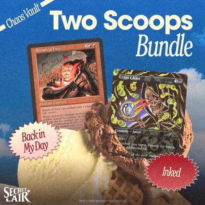 Secret Lair Drop: Two Scoops - The House Special Bundle, Secret Lair Drop Series P693574