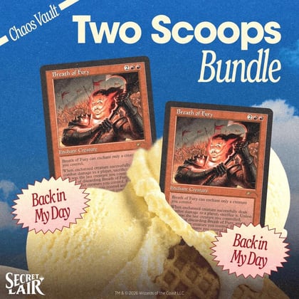 Secret Lair Drop: Two Scoops - Double Vanilla Bundle, Secret Lair Drop Series P693575