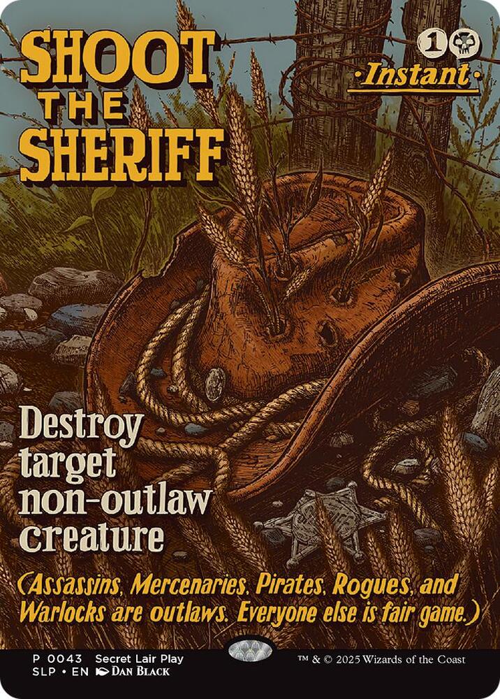 Shoot the Sheriff, Secret Lair Showdown 43