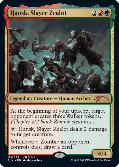 Hansk, Slayer Zealot, SLX Cards 22