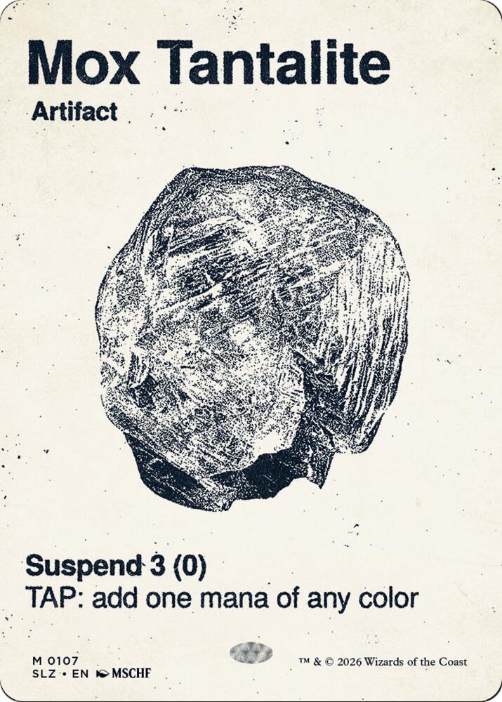 Mox Tantalite (0107), Secret Lair x MSCHF: The Zeta Set 107