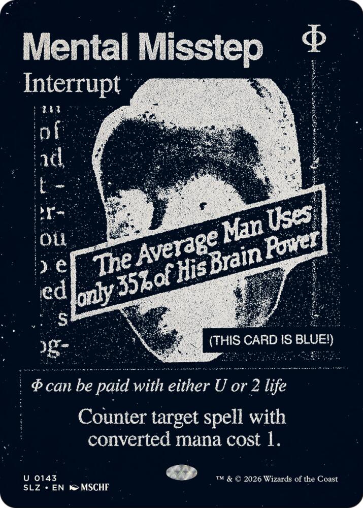 Mental Misstep (0143), Secret Lair x MSCHF: The Zeta Set 143