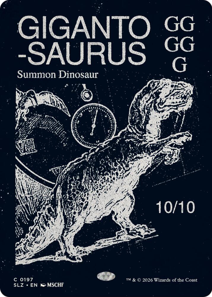 Gigantosaurus (0197), Secret Lair x MSCHF: The Zeta Set 197