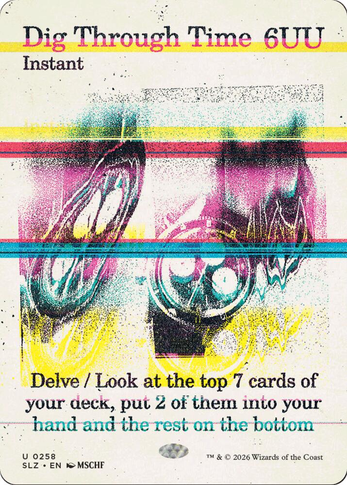 Dig Through Time (0258), Secret Lair x MSCHF: The Zeta Set 258