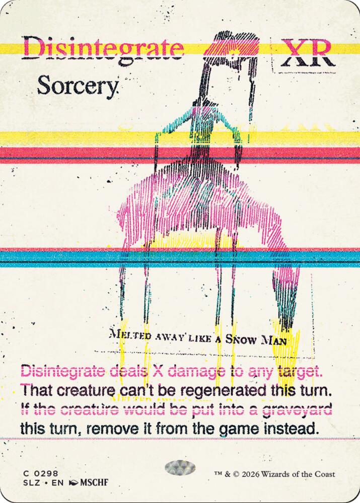 Disintegrate (0298), Secret Lair x MSCHF: The Zeta Set 298