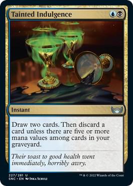 Tainted Indulgence, Streets of New Capenna 227