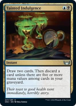 Tainted Indulgence, Streets of New Capenna 227