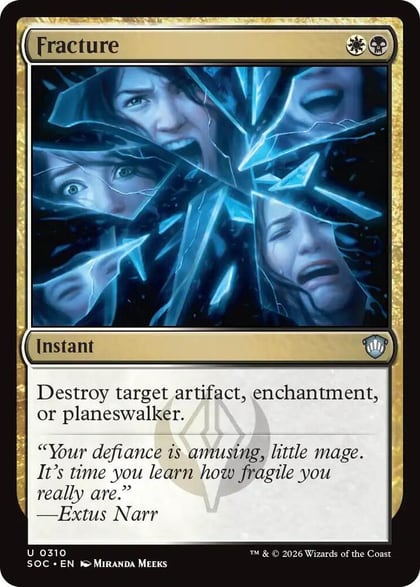 Fracture, Commander: Secrets of Strixhaven 310