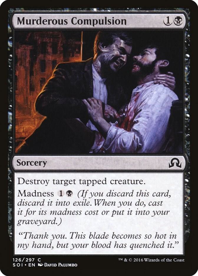 Murderous Compulsion, Shadows over Innistrad 126