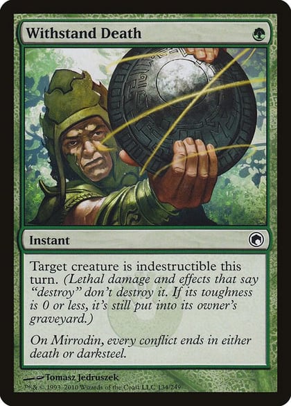 Withstand Death, Scars of Mirrodin 134