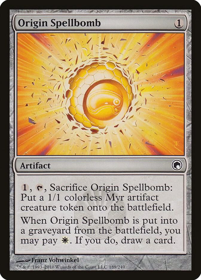Origin Spellbomb, Scars of Mirrodin 189