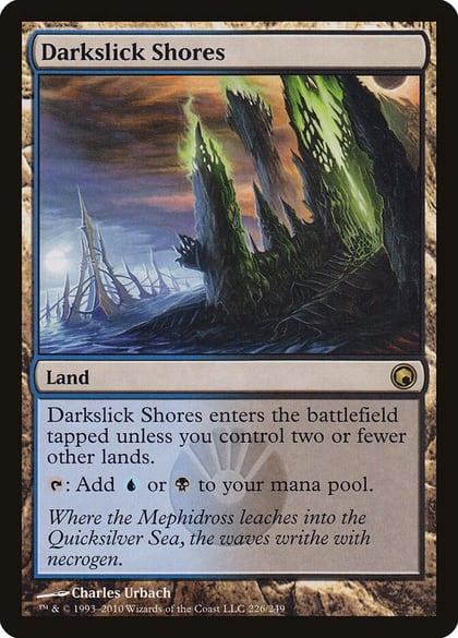 Darkslick Shores, Scars of Mirrodin 226