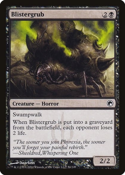 Blistergrub, Scars of Mirrodin 56