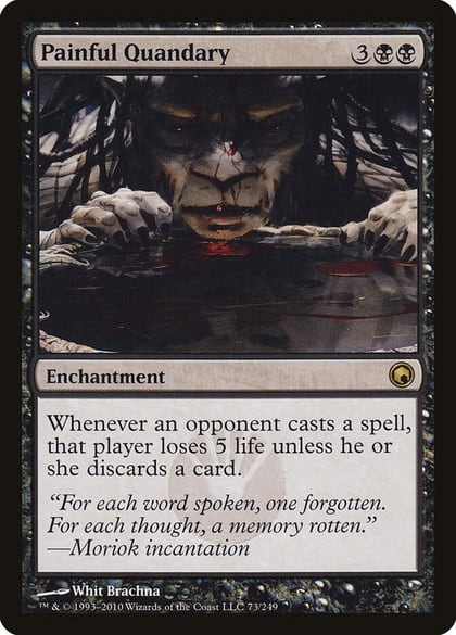 Painful Quandary, Scars of Mirrodin 73