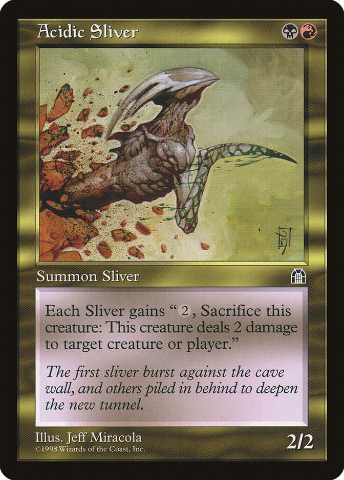 Acidic Sliver, Stronghold #5308