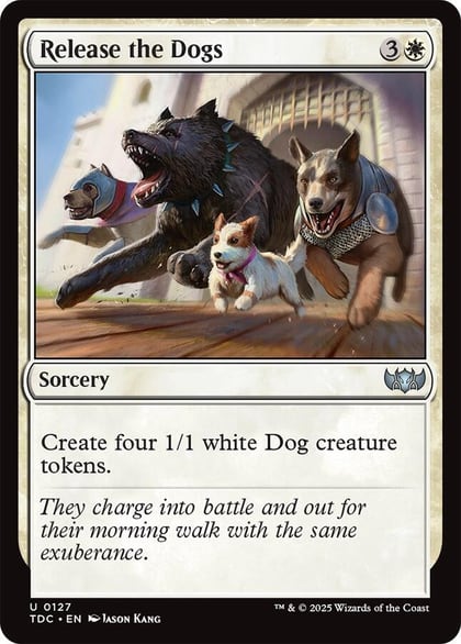 Release the Dogs, Commander: Tarkir: Dragonstorm 127