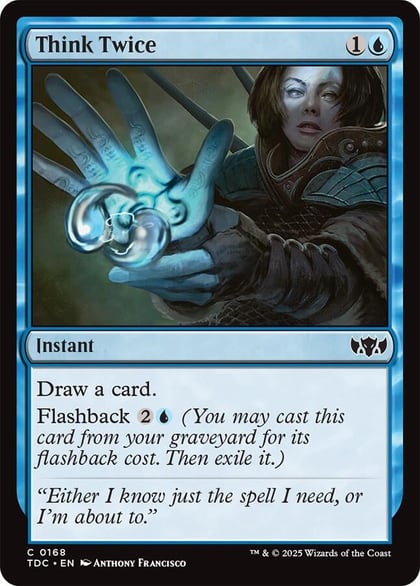 Think Twice, Commander: Tarkir: Dragonstorm 168
