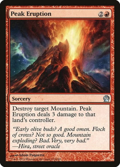 Peak Eruption, Theros 132