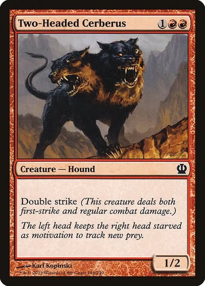 Two-Headed Cerberus, Theros 146