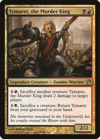 Tymaret, the Murder King, Theros 207