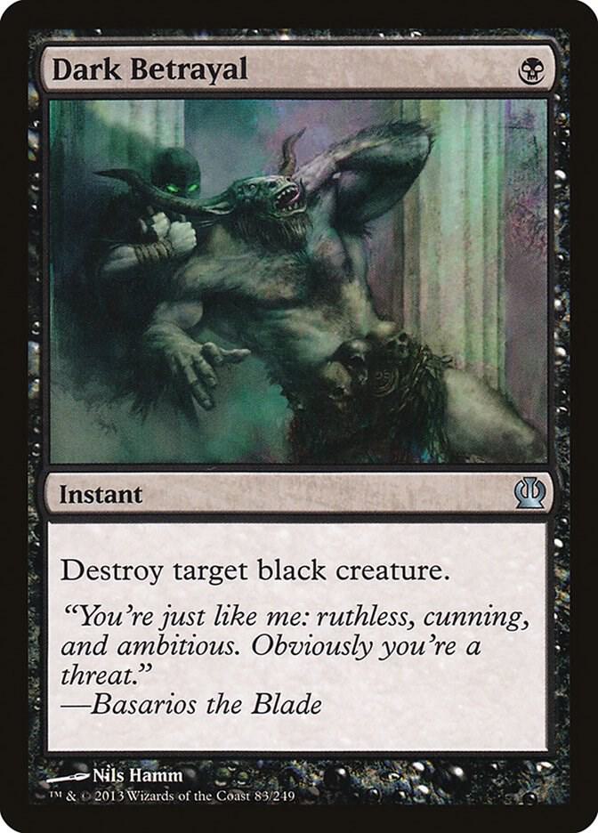 Dark Betrayal, Theros 83