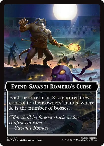 Event: Savanti Romero's Curse, Commander: Teenage Mutant Ninja Turtles 23