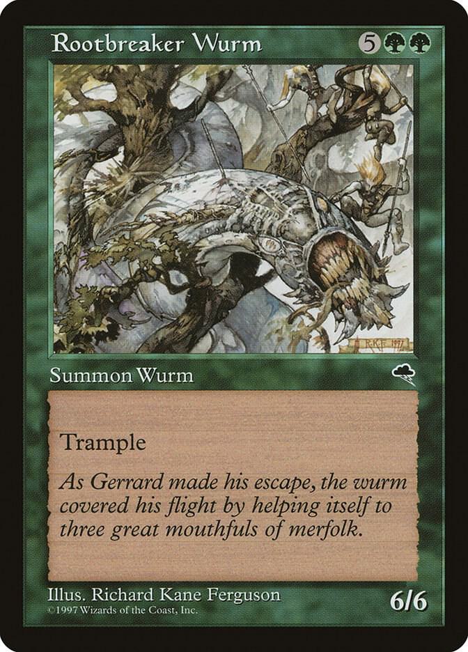 Rootbreaker Wurm, Tempest 251