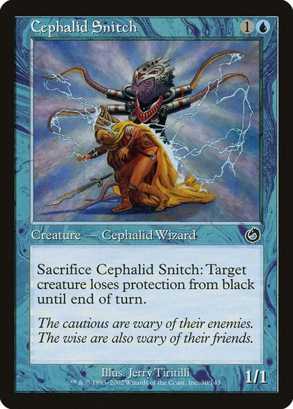 Cephalid Snitch, Torment 30
