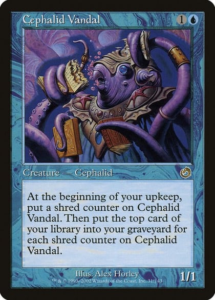 Cephalid Vandal, Torment 31